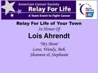 Relay For Life of Your Town
