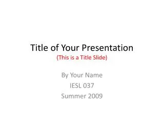 Title of Your Presentation (This is a Title Slide)