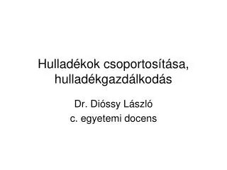 hullad kok csoportos t sa hullad kgazd lkod s