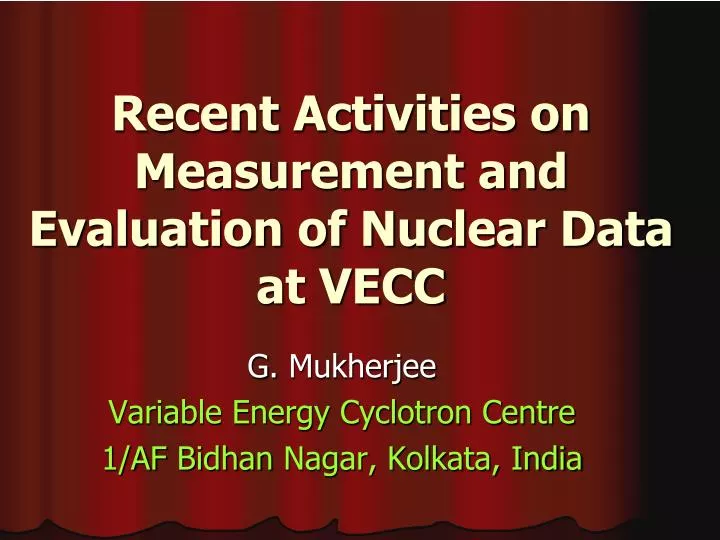 recent activities on measurement and evaluation of nuclear data at vecc