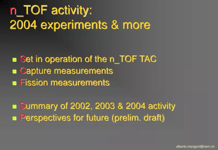 n tof activity 2004 experiments more