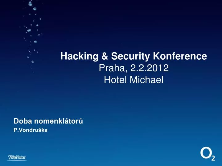 hacking security konference praha 2 2 2012 hotel michael