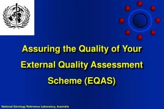 Assuring the Quality of Your External Quality Assessment Scheme (EQAS)