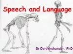 Speech and Language