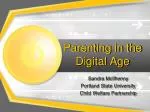 Parenting in the Digital Age - slide 1