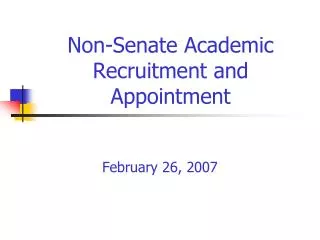 Non-Senate Academic Recruitment and Appointment