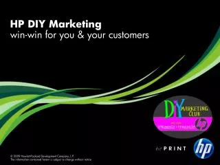 HP DIY Marketing win-win for you &amp; your customers