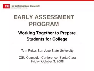 EARLY ASSESSMENT PROGRAM