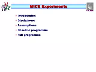 MICE Experiments