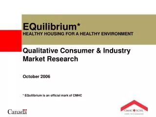 EQuilibrium* HEALTHY HOUSING FOR A HEALTHY ENVIRONMENT