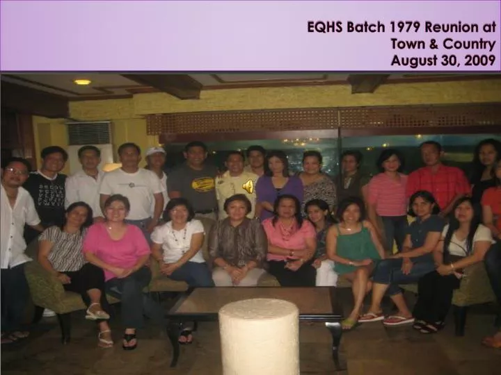 eqhs batch 1979 reunion at town country august 30 2009