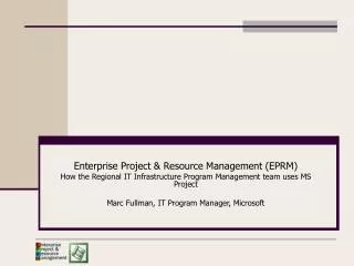 Enterprise Project &amp; Resource Management (EPRM)