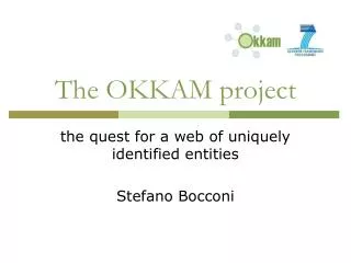 The OKKAM project