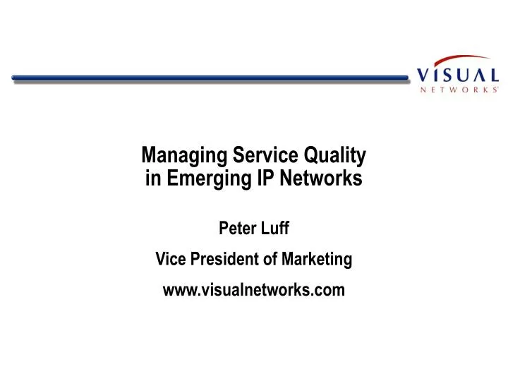 managing service quality in emerging ip networks