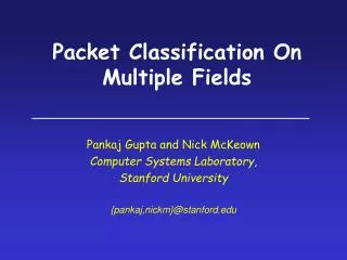 Packet Classification On Multiple Fields