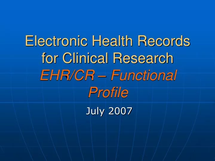 electronic health records for clinical research ehr cr functional profile