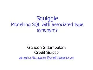 Squiggle Modelling SQL with associated type synonyms