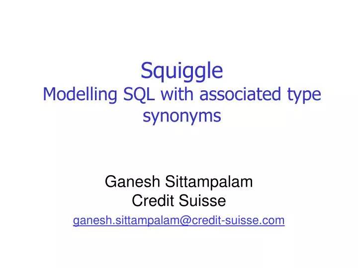 squiggle modelling sql with associated type synonyms
