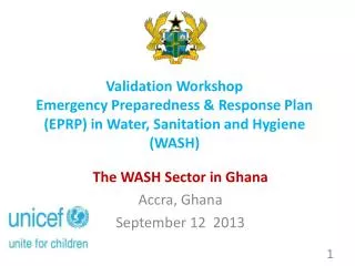 The WASH Sector in Ghana Accra, Ghana September 12 2013