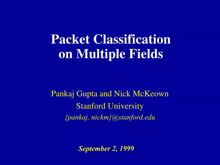 packet classification on multiple fields