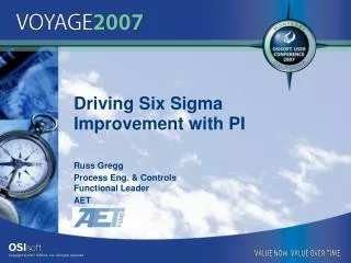 Driving Six Sigma Improvement with PI