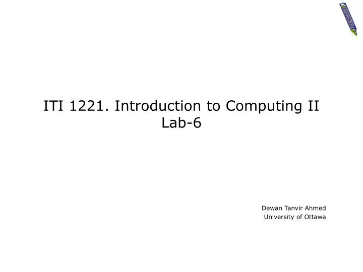 iti 1221 introduction to computing ii lab 6