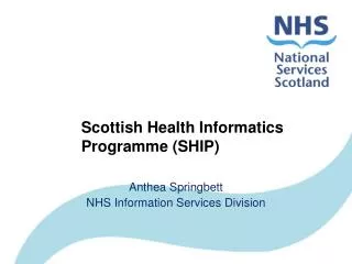 Scottish Health Informatics 	Programme (SHIP)