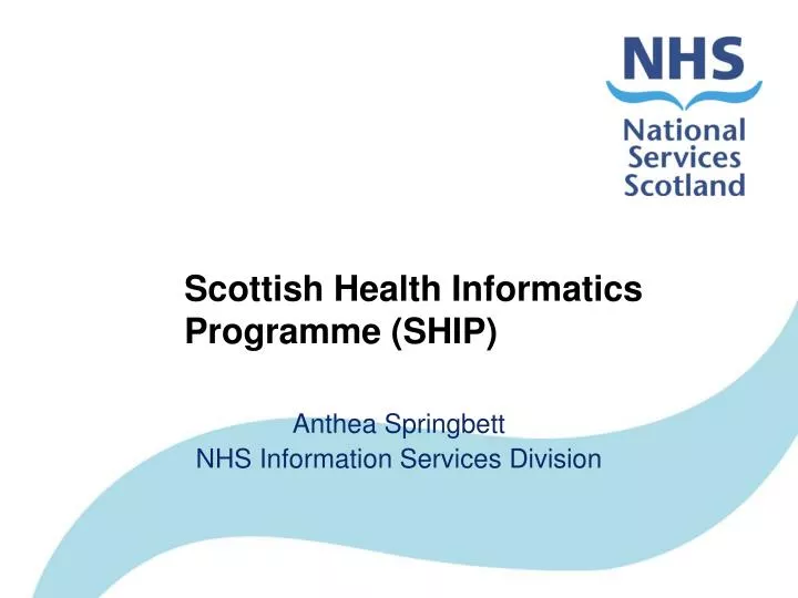 scottish health informatics programme ship