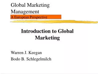 Global Marketing Management A European Perspective