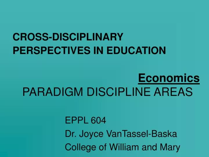 cross disciplinary perspectives in education economics paradigm discipline areas