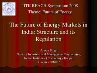 The Future of Energy Markets in India: Structure and its Regulation
