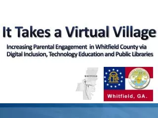 It Takes a Virtual Village