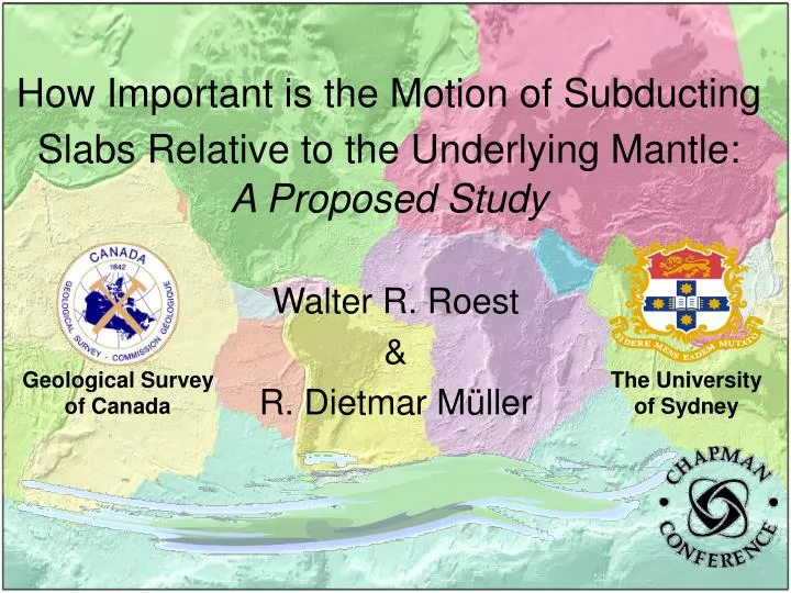how important is the motion of subducting slabs relative to the underlying mantle a proposed study