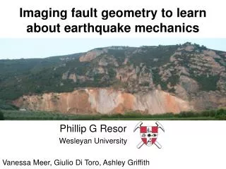 Imaging fault geometry to learn about earthquake mechanics
