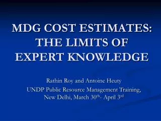 MDG COST ESTIMATES: THE LIMITS OF EXPERT KNOWLEDGE