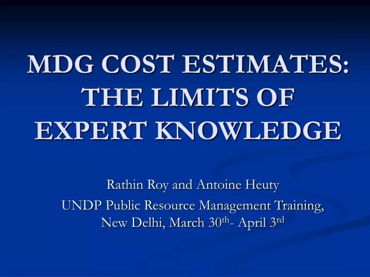 mdg cost estimates the limits of expert knowledge