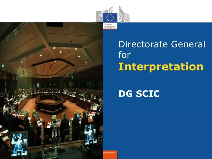directorate general for interpretation dg scic