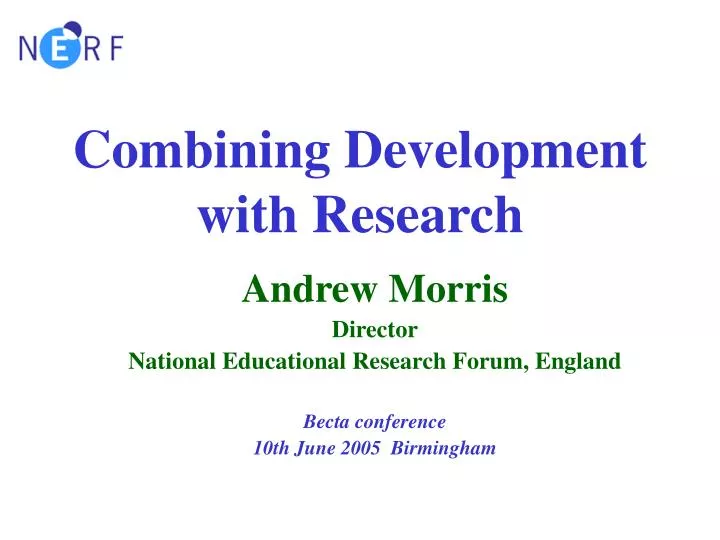 combining development with research