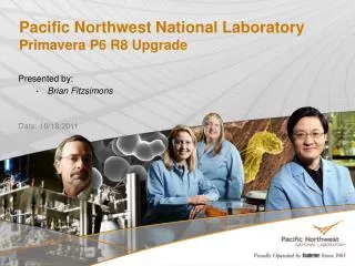 Pacific Northwest National Laboratory Primavera P6 R8 Upgrade