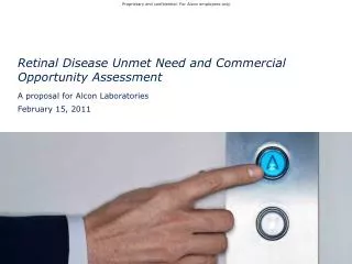 Retinal Disease Unmet Need and Commercial Opportunity Assessment
