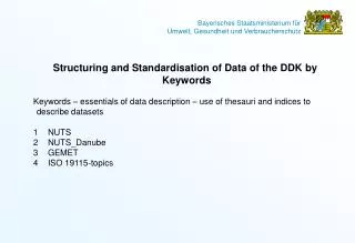 Structuring and Standardisation of Data of the DDK by Keywords