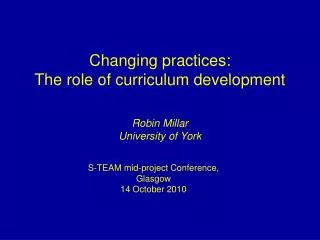 Changing practices: The role of curriculum development