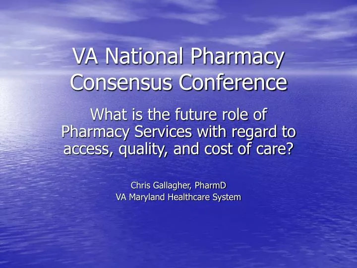 va national pharmacy consensus conference