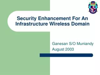 Security Enhancement For An Infrastructure Wireless Domain