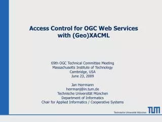 Access Control for OGC Web Services with (Geo)XACML