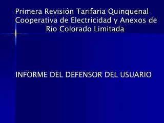 primera revisi n tarifaria quinquenal cooperativa de electricidad y anexos de r o colorado limitada
