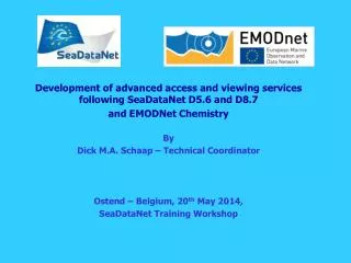 Development of advanced access and viewing services following SeaDataNet D5.6 and D8.7