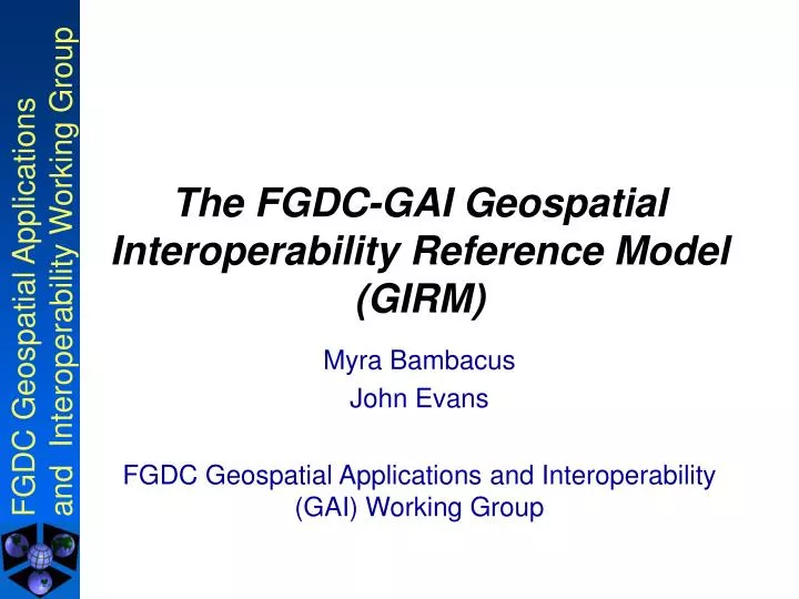 the fgdc gai geospatial interoperability reference model girm