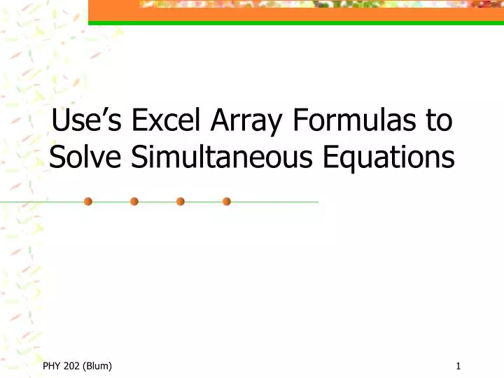 use s excel array formulas to solve simultaneous equations
