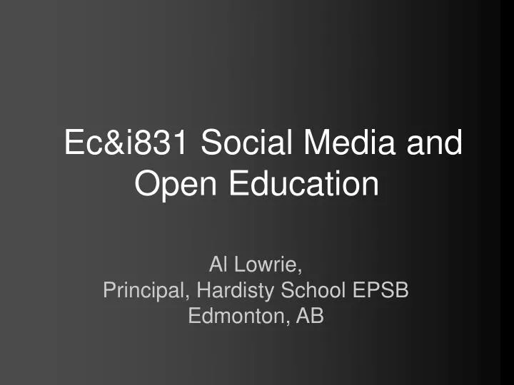 ec i831 social media and open education